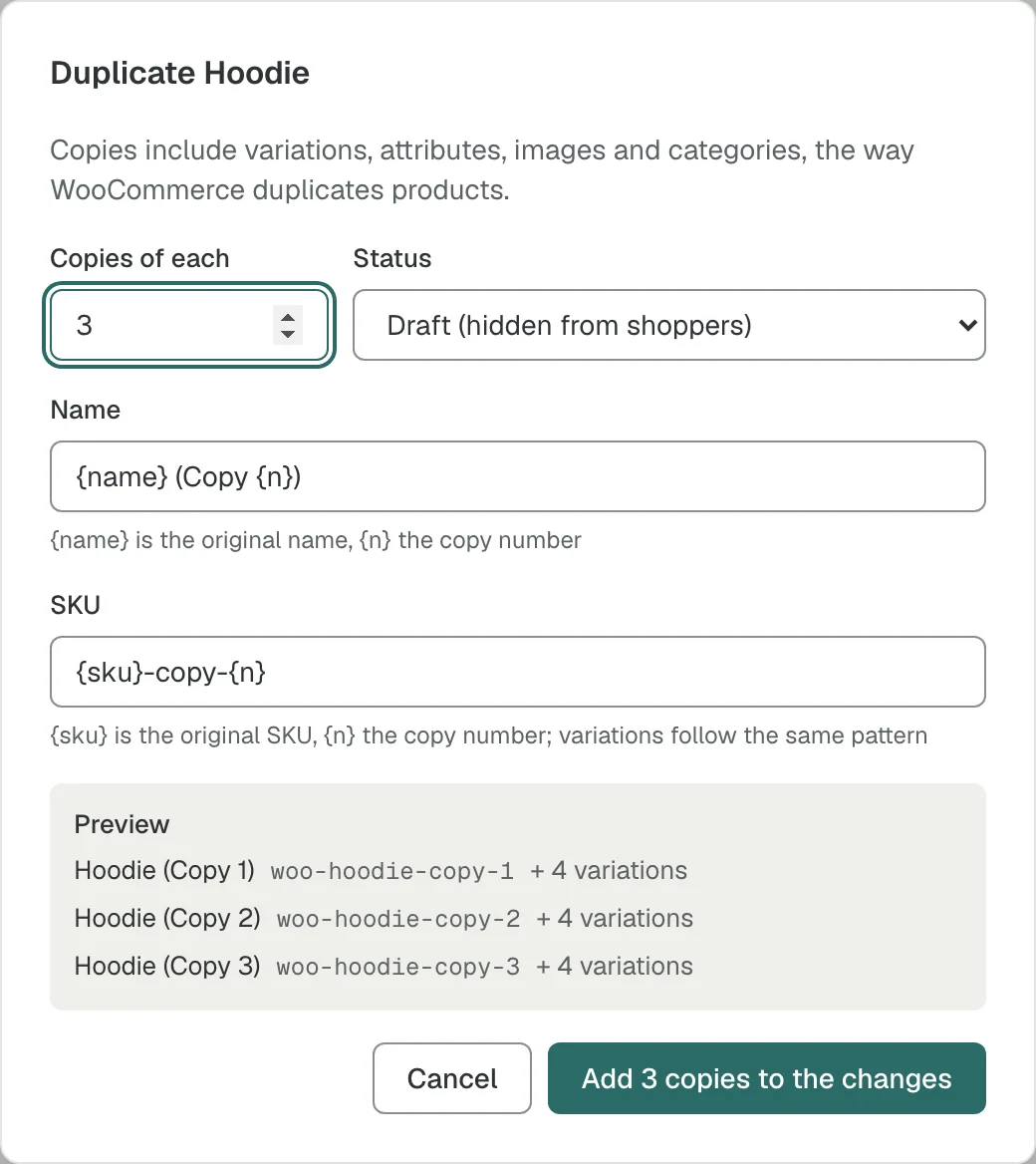 The duplicate dialog making three draft copies of a hoodie with numbered SKUs